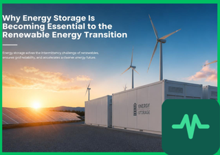 Why Energy Storage Is Becoming Essential to the Renewable Energy Transition