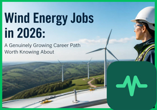 Wind Energy Jobs in 2026: A Genuinely Growing Career Path Worth Knowing About