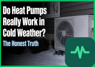 Do Heat Pumps Really Work in Cold Weather? The Honest Truth