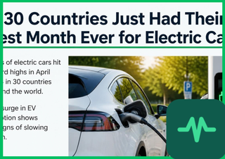 30 Countries Just Had Their Best Month Ever for Electric Cars
